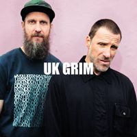 Sleaford Mods - UK GRIM (Explicit)