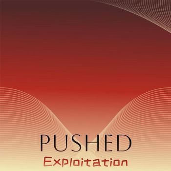 Various Artists - Pushed Exploitation
