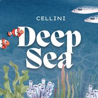 Cellini - Deep Sea