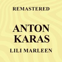 Anton Karas - Lili Marleen (Remastered)