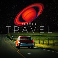 Tetoco - Travel