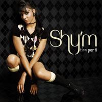 Shy'm - T'es parti (Radio Edit)