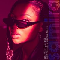 Samira - Like This, Like That (Will Wallace & Extended Remixes)