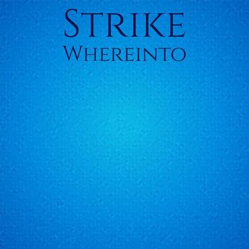 Various Artists - Strike Whereinto