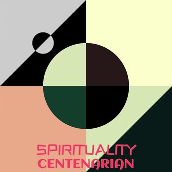 Various Artists - Spirituality Centenarian