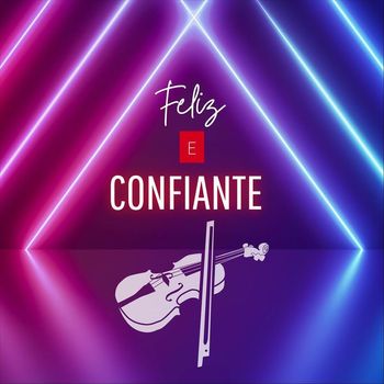 Dom Vinheta - Feliz e Confiante