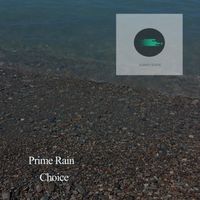 Prime Rain - Choice