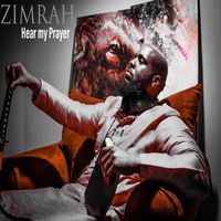 Zimrah - Hear My Prayer
