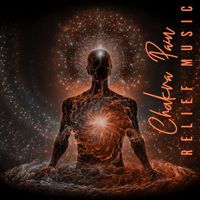 New Age - Chakra Pain Relief Music