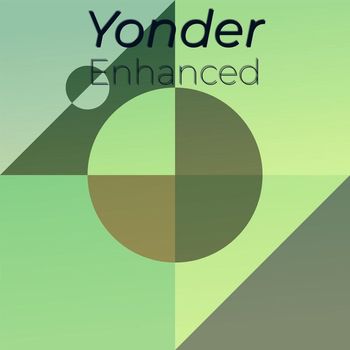 Various Artists - Yonder Enhanced