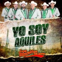 Los Intocables Del Norte - Yo Soy Aquiles