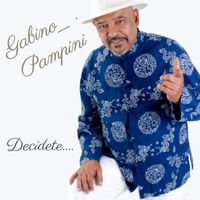 Gabino Pampini - Decídete