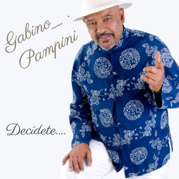 Gabino Pampini - Decídete