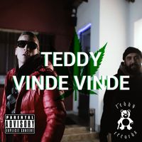 Teddy - Vinde Vinde (Explicit)