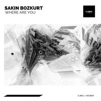Sakin Bozkurt - Where Are You