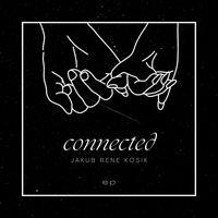Jakub Rene Kosik - Connected