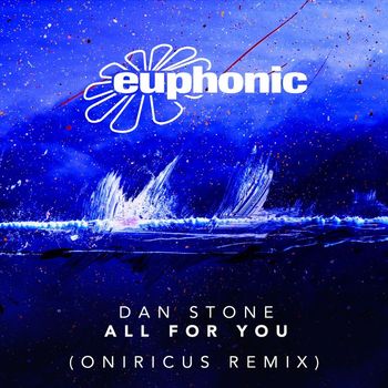 Dan Stone - All for You (Oniricus Remix)