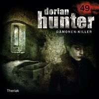Dorian Hunter - 49: Theriak