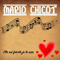 Mario Chicot - Elle est frivole, je le sais