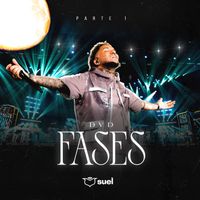 Suel - DVD Fases Parte 1 (Ao Vivo)