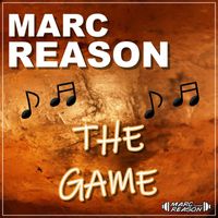 Marc Reason - The Game