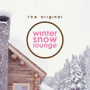 Various Artists - The Original Winter Snow Lounge