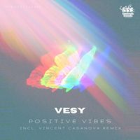 Vesy - Positive Vibes