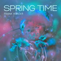 Frank Winder - Spring Time