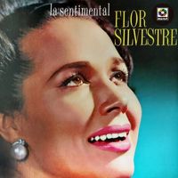 Flor Silvestre - La Sentimental