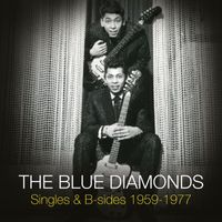 The Blue Diamonds - Singles & B-sides 1959-1977