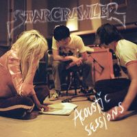 Starcrawler - Acoustic Sessions
