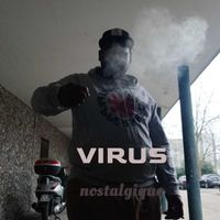 Virus - Nostalgique (Explicit)
