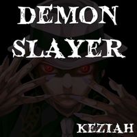 KEZIAH - Demon Slayer