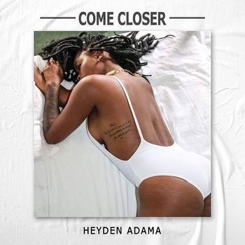 Heyden Adama - Come Closer