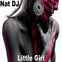 Nat DJ - Little Girl
