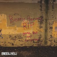 Brownson - RIP Benny Harvey