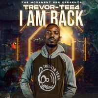 Trevor - I am Back