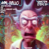 Mr. Dello - Sinister Steps EP (EP)