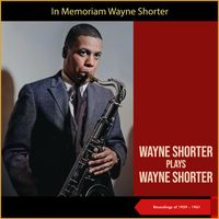 Wayne Shorter - Wayne Shorter plays Wayne Shorter (Recordings of 1959 - 1961)