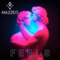 MAZZEO - Feels