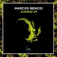 Marcos Bencid - Sunrise EP