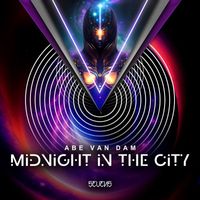 Abe Van Dam - Midnight In The City EP