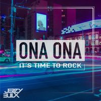 Jerzy Bulx - Ona Ona (It's Time to Rock)