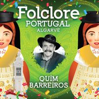 Quim Barreiros - Folclore Portugal - Algarve