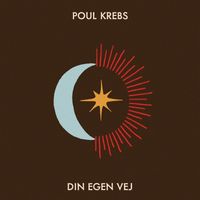 Poul Krebs - Din Egen Vej