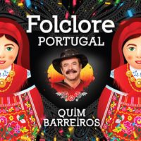 Quim Barreiros - Folclore Portugal