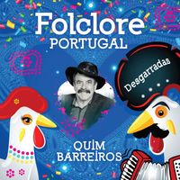 Quim Barreiros - Folclore Portugal - Desgarradas