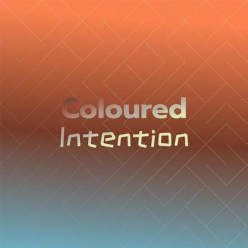 Various Artists - Coloured Intention