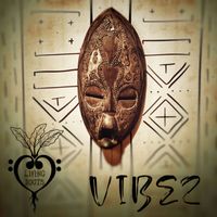 Living Roots - Vibez