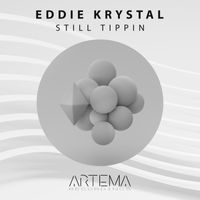 Eddie Krystal - Still Tippin